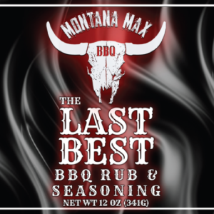 The Last Best BBQ Rub & Seasoning